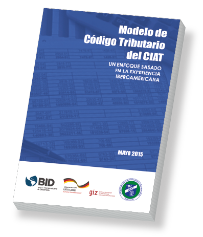 Nueva versión del Modelo de Código Tributario del | Centro Interamericano  de Administraciones Tributarias